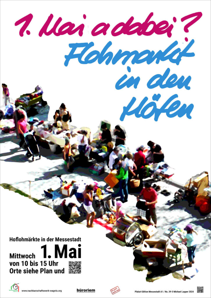 1. Mai a dabei? Flohmarkt in den Höfen. Plakat zu den Hofflohmärkten in der Messestadt